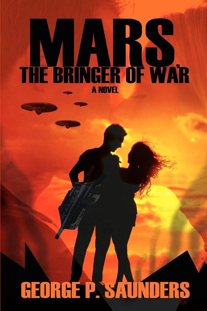Mars The Bringer of War - George P Saunders