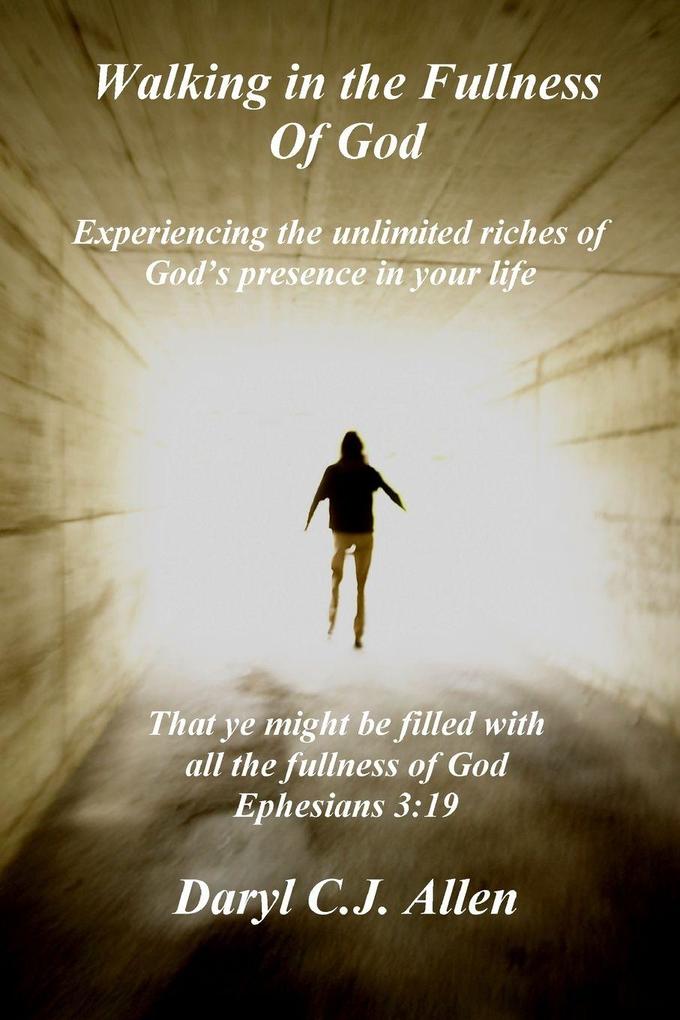 Walking in the Fullness of God