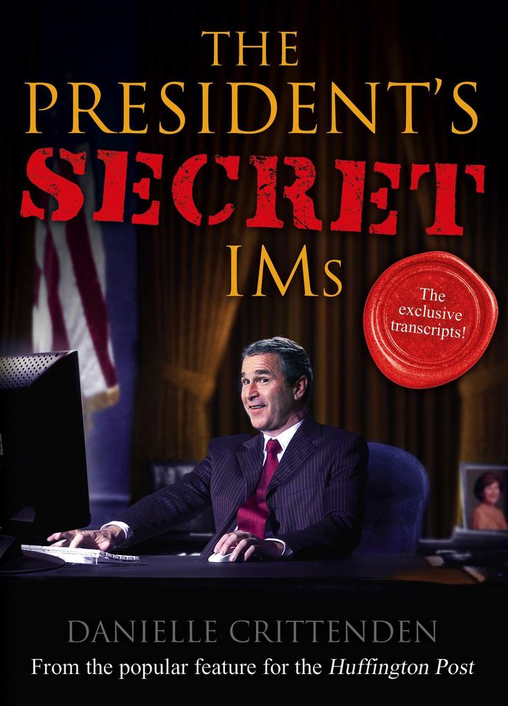The President‘s Secret IMS