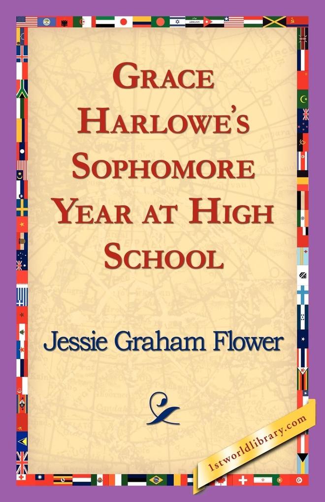 Grace Harlowe‘s Sophomore Year at High School