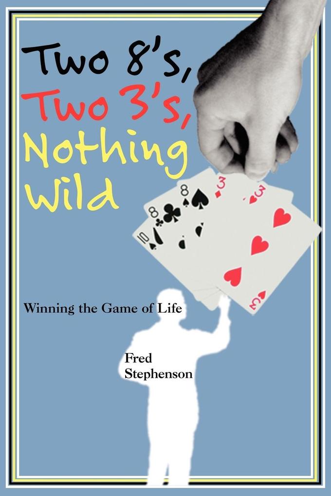 Two 8's Two 3's Nothing Wild