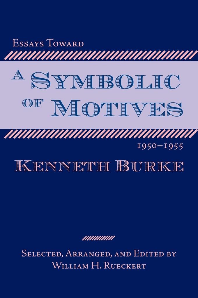 Essays Toward a Symbolic of Motives 1950-1955