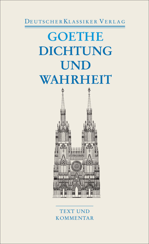Deutscher Klassikerverlag Dichtung Und Wahrheit