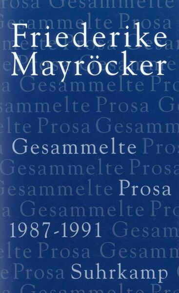 1987-1991 - Friederike Mayröcker