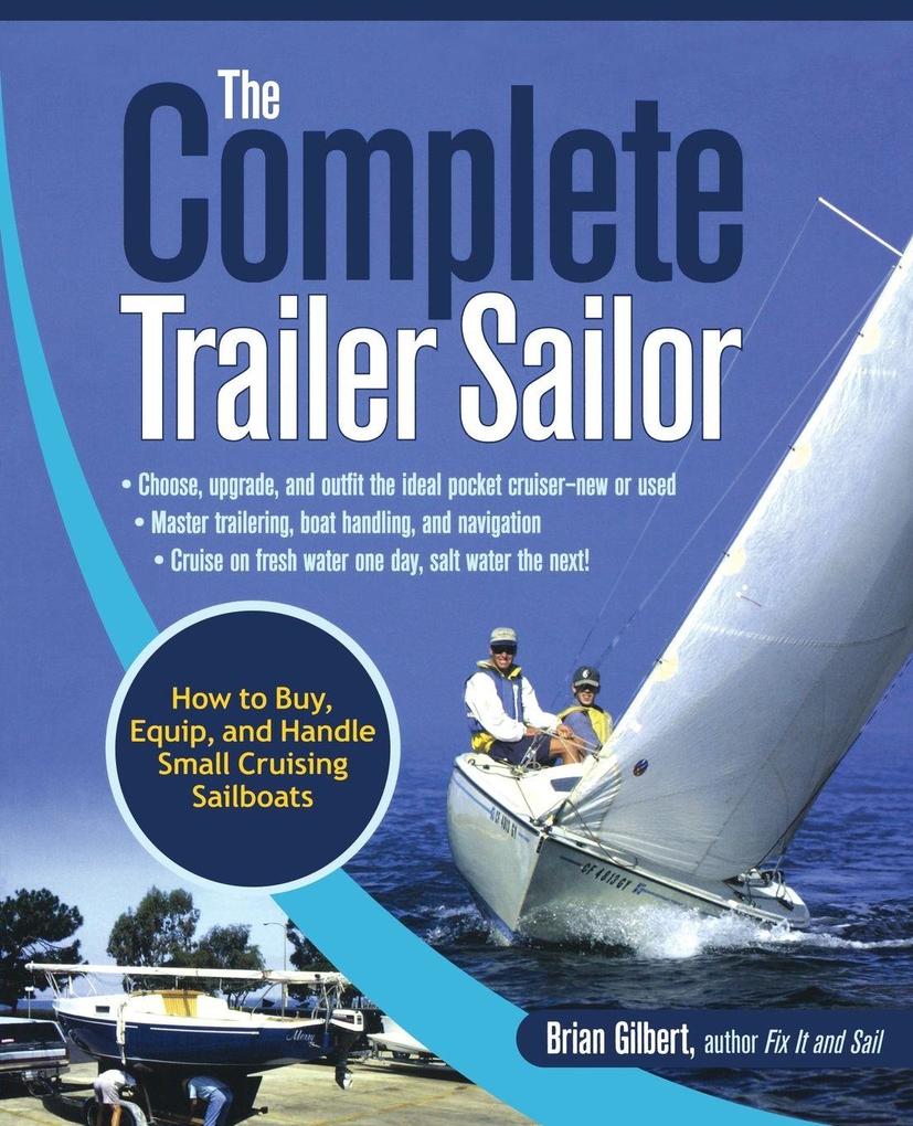 The Complete Trailer Sailor