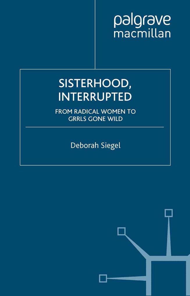 Sisterhood Interrupted