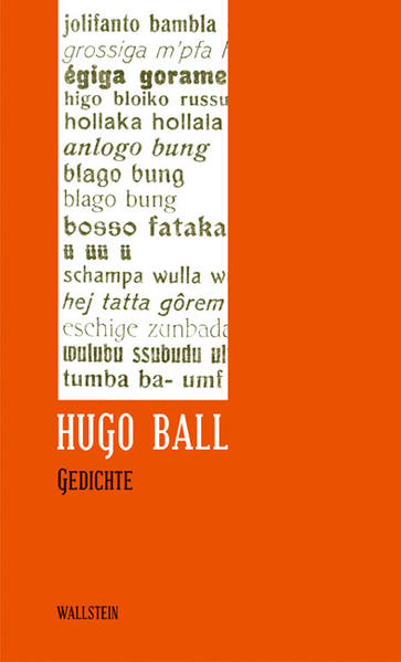 Sämtliche Werke und Briefe 01. Gedichte - Hugo Ball