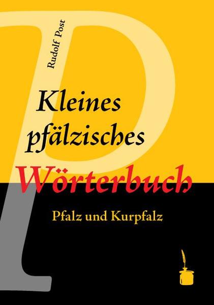 Kleines pfälzisches Wörterbuch - Rudolf Post