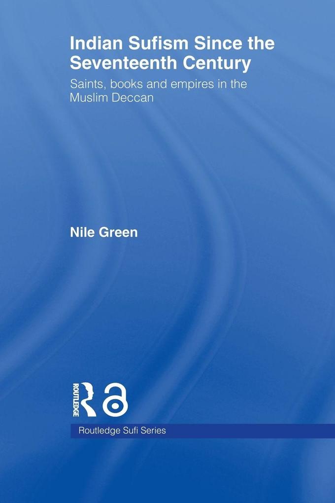 Indian Sufism since the Seventeenth Century