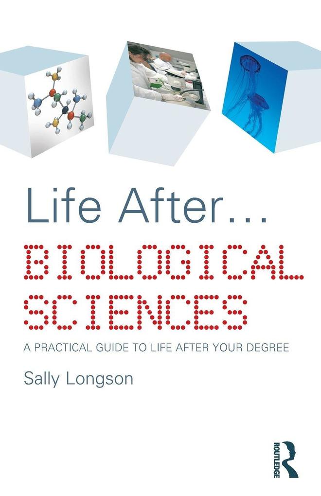Life After...Biological Sciences