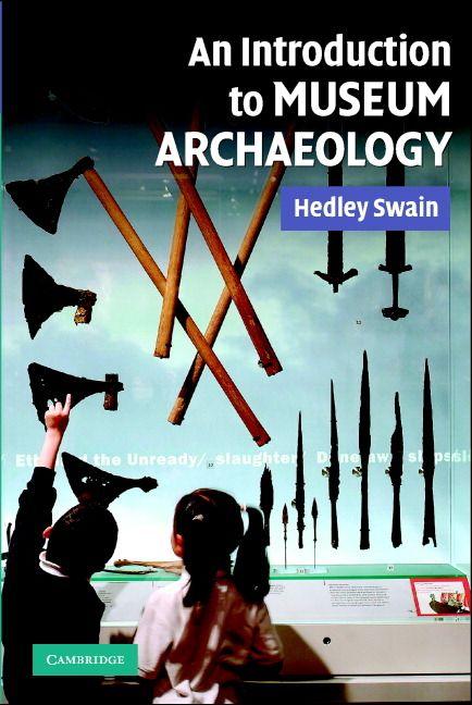 An Intro to Museum Archaeology