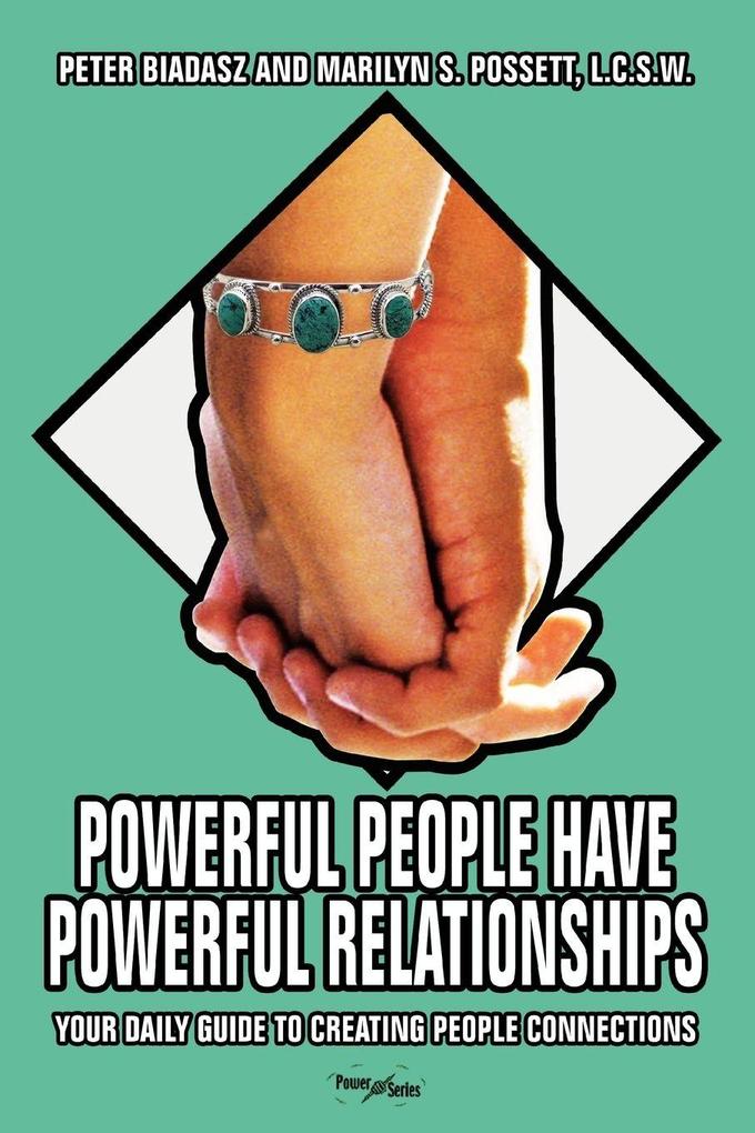 Powerful People Have Powerful Relationships
