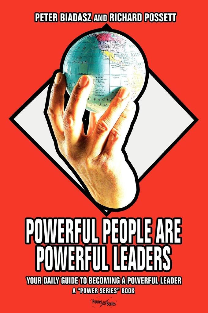 Powerful People Are Powerful Leaders