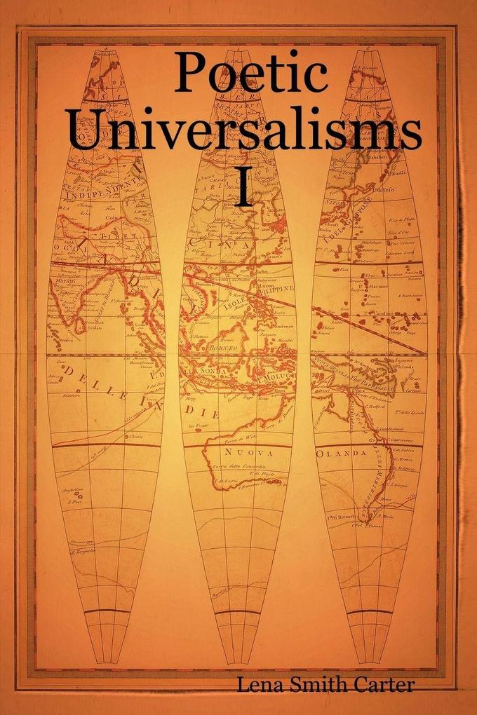 Poetic Universalisms I
