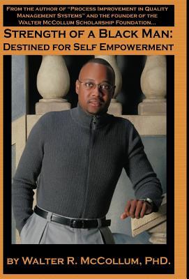 Strength of a Black Man: Destined for Self-Empowerment