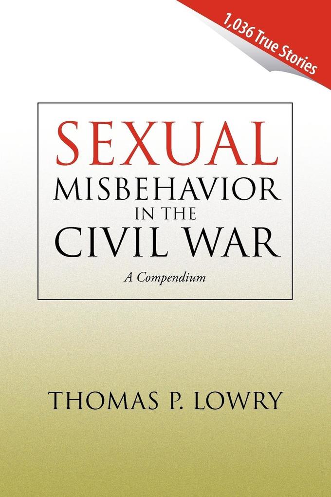 Sexual Misbehavior in the Civil War