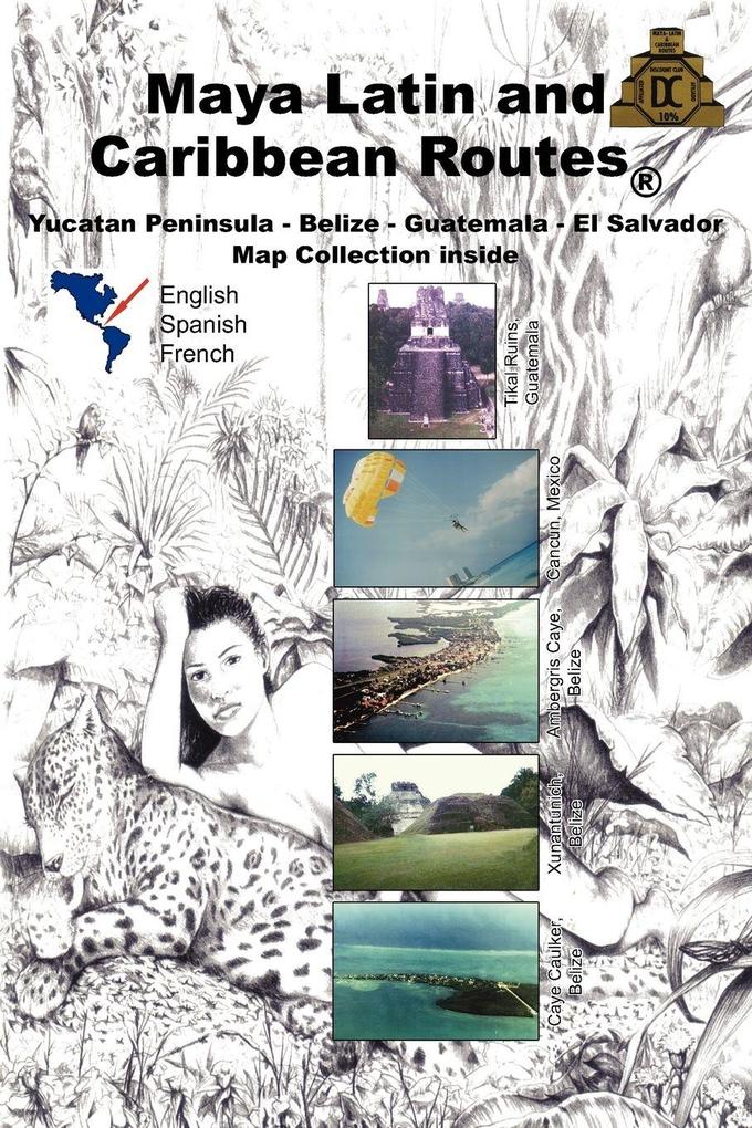 Maya Latin and Caribbean Routes