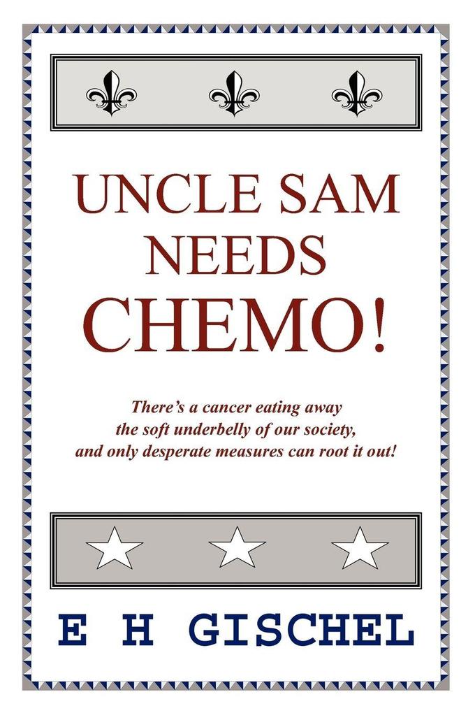 Uncle Sam Needs Chemo!