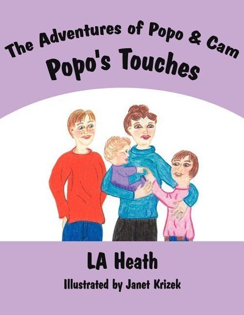 The Adventures of PoPo and Cam PoPo‘s Touches
