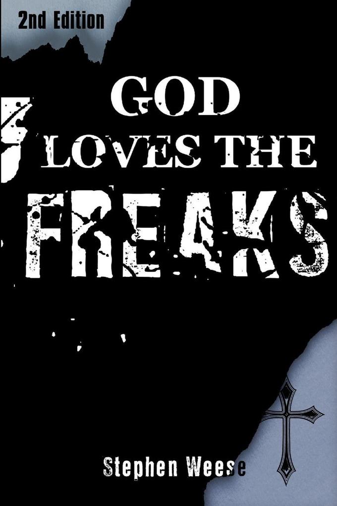 God Loves the Freaks