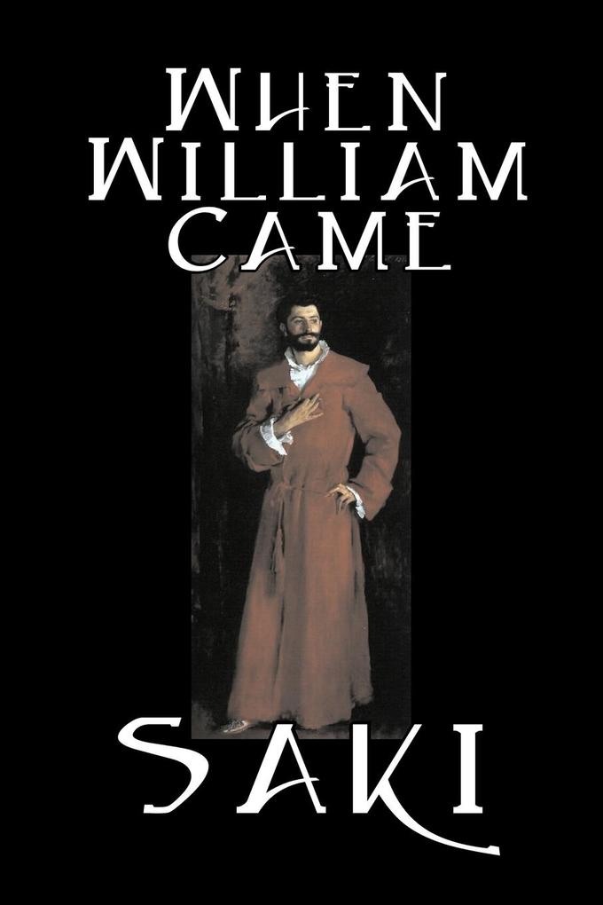 Image of When William Came by Saki Fiction Classic Literary