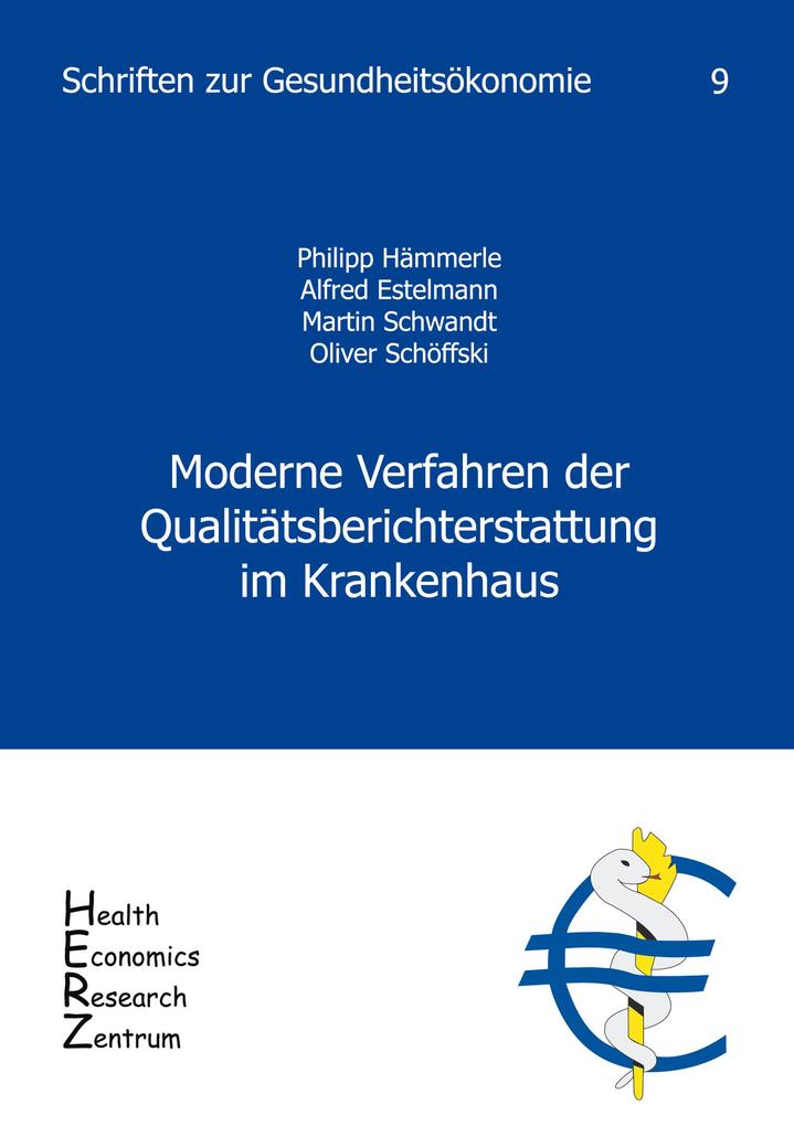 Moderne Verfahren der Qualitätsberichterstattung im Krankenhaus Band 9