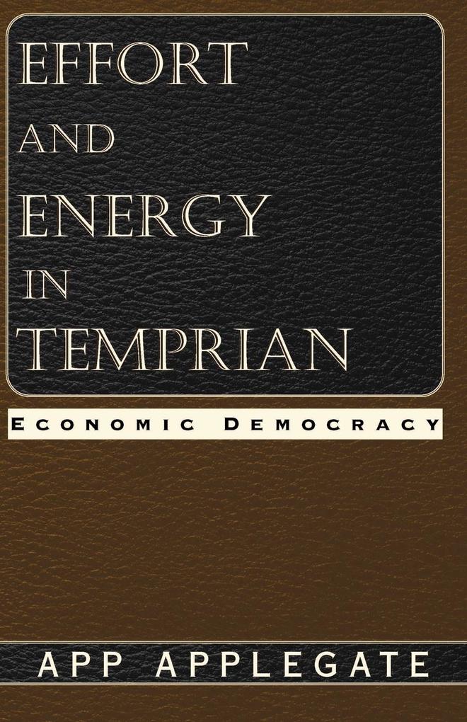 Effort and Energy in Temprian