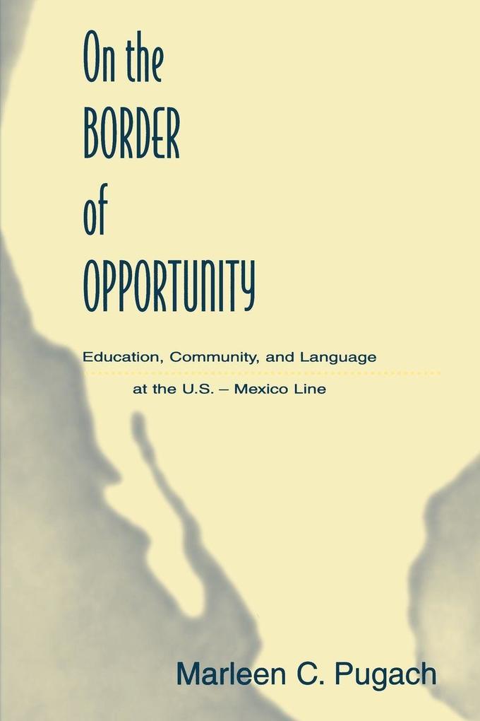 On the Border of Opportunity
