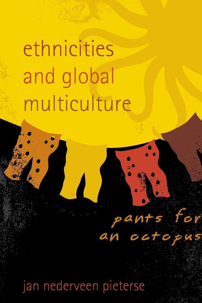 Ethnicities and Global Multiculture