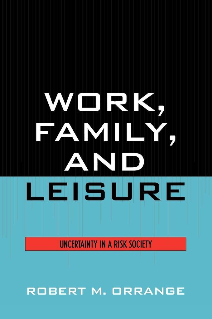 Work Family and Leisure