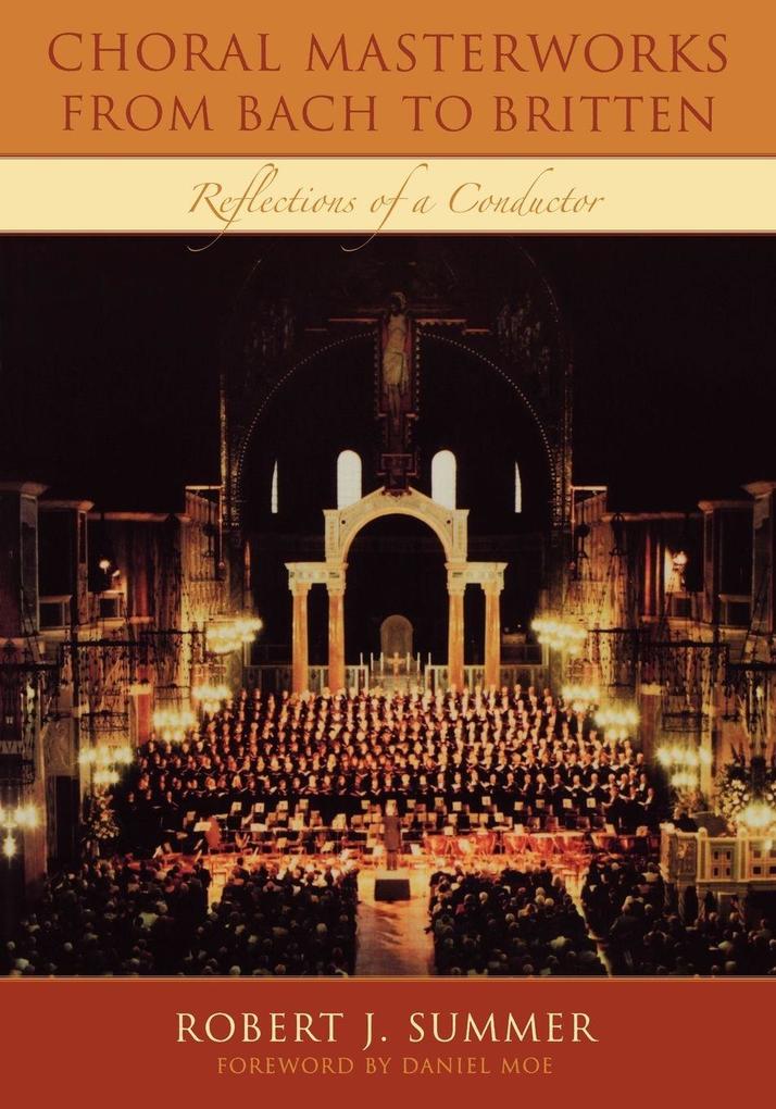 Choral Masterworks from Bach to Britten