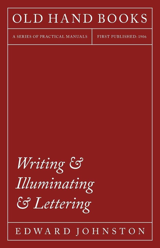 Writing & Illuminating & Lettering