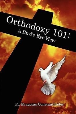 Orthodoxy 101 - Evagoras Constantinides