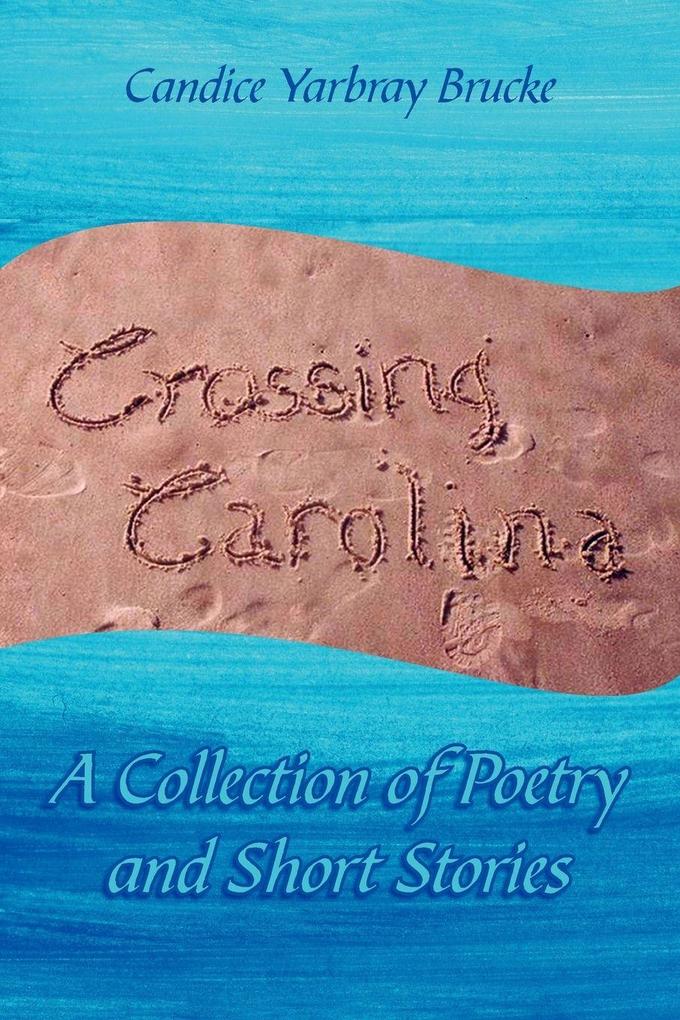 Crossing Carolina