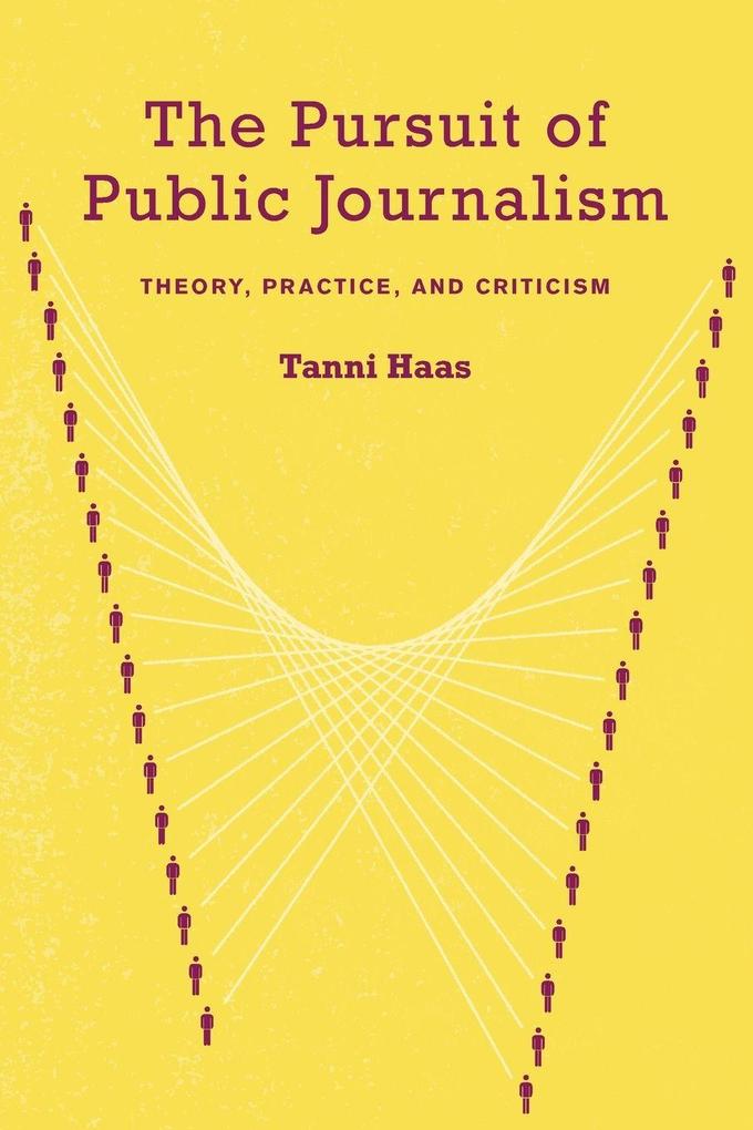 The Pursuit of Public Journalism