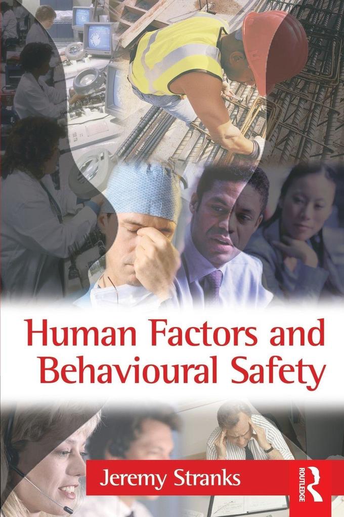 Human Factors and Behavioural Safety