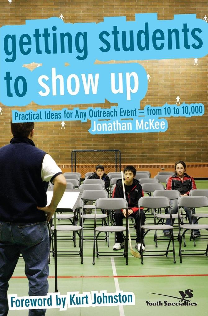 The Getting Students to Show Up