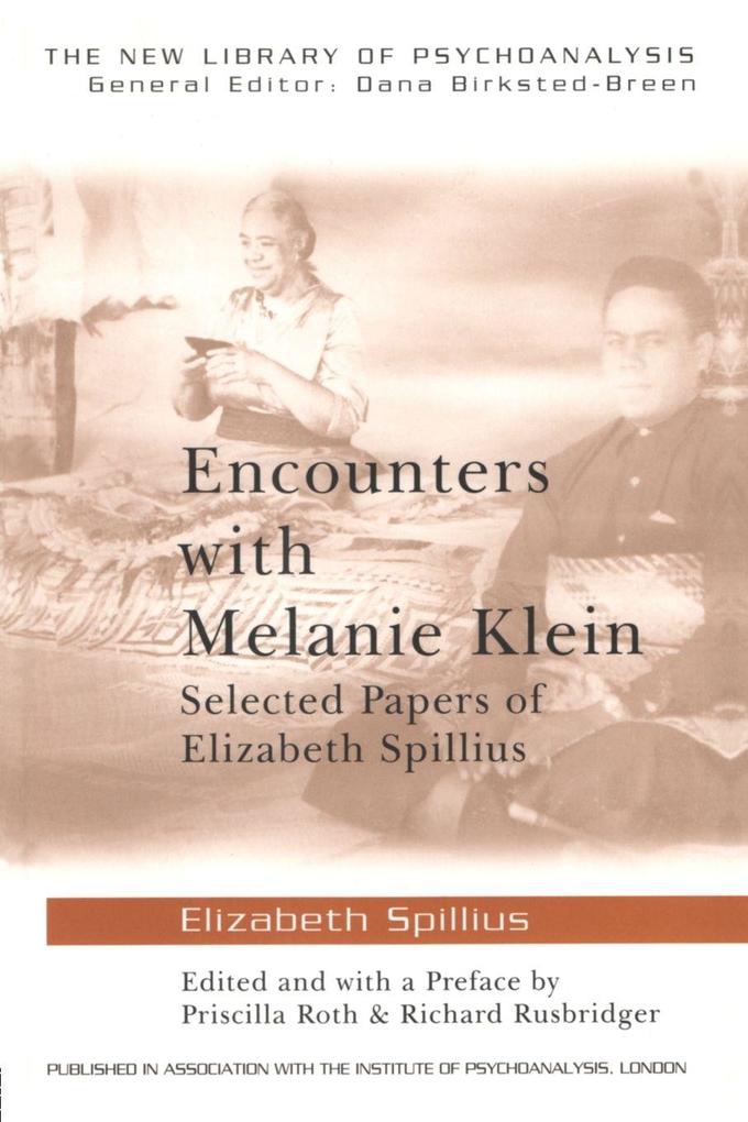 Encounters with Melanie Klein