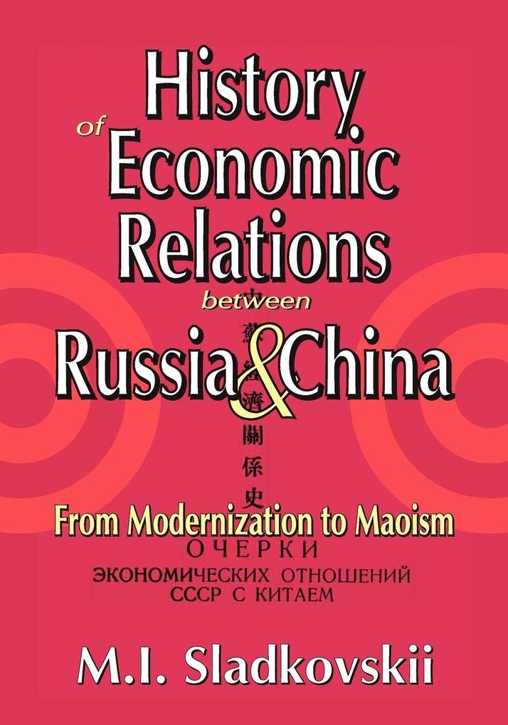 History of Economic Relations between Russia and China