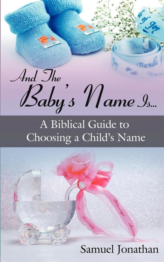 Image of And the Baby's Name Is...