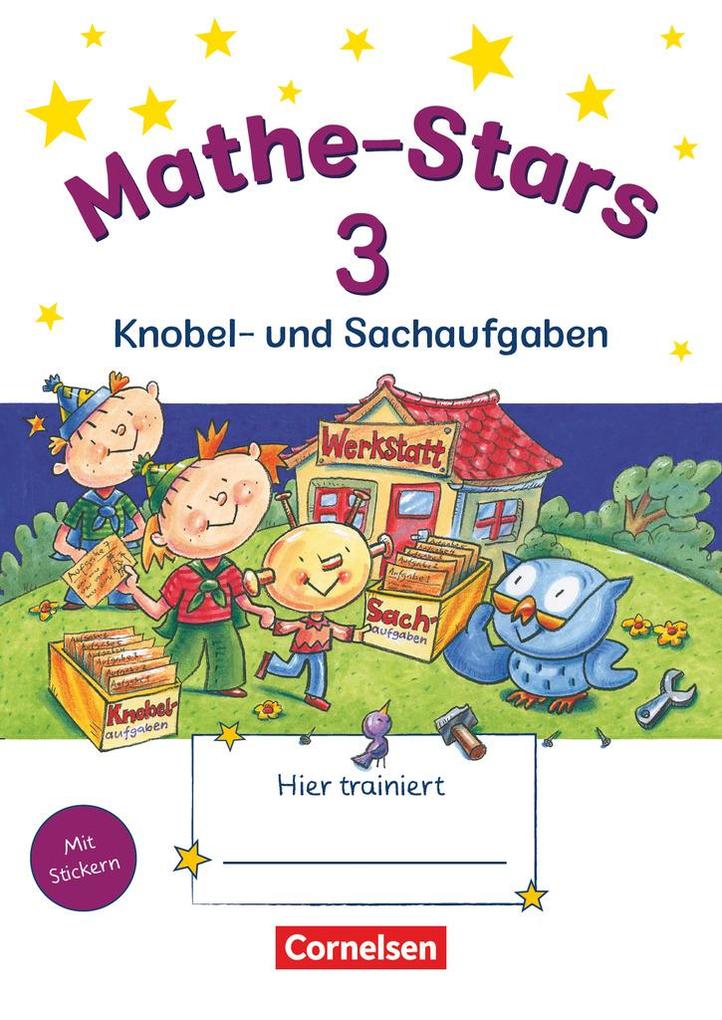 Mathe-Stars 3. Schuljahr - Knobel- und Sachaufgaben