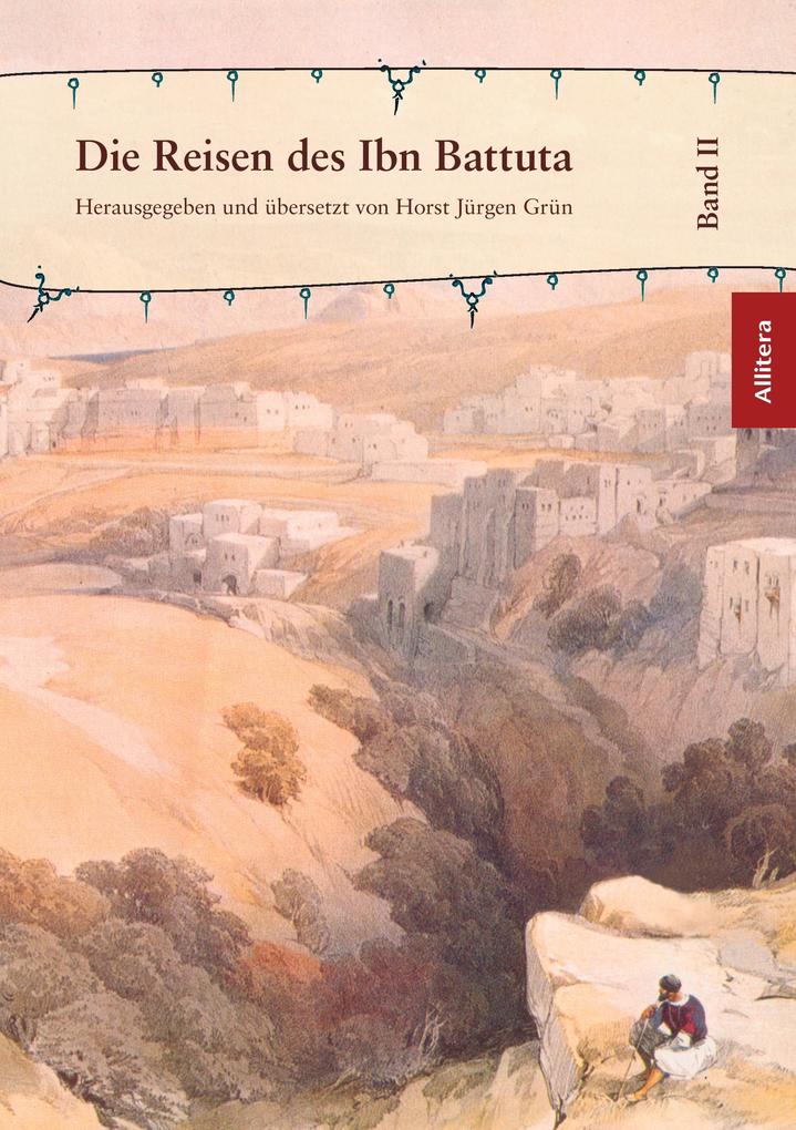 Die Reisen des Ibn Battuta