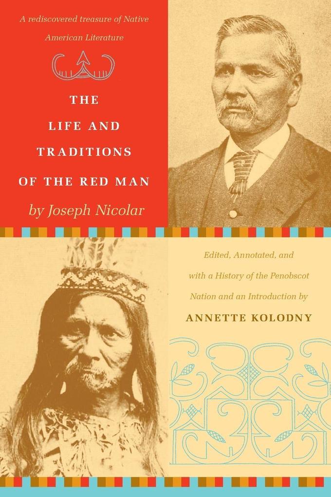 The Life and Traditions of the Red Man
