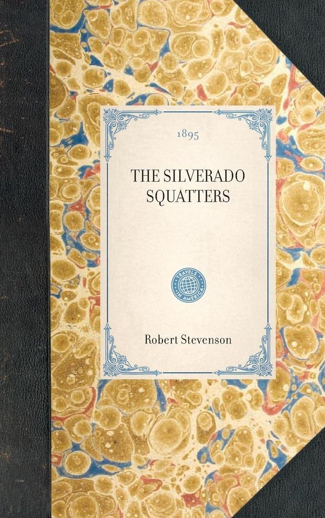 Silverado Squatters - Robert Stevenson