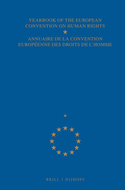 Yearbook of the European Convention on Human Rights/Annuaire de la Convention Europeenne Des Droits de l'Homme Volume 42 (1999) - Council Of Europe/Conseil De L'Europe