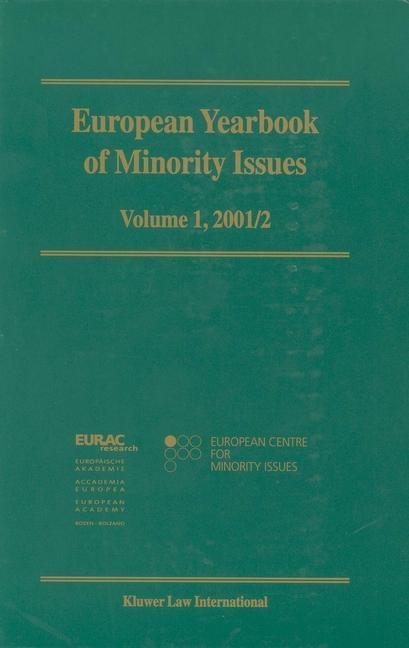 European Yearbook of Minority Issues Volume 1 (2001/2002) - European European Centre for Minority Issues Staff