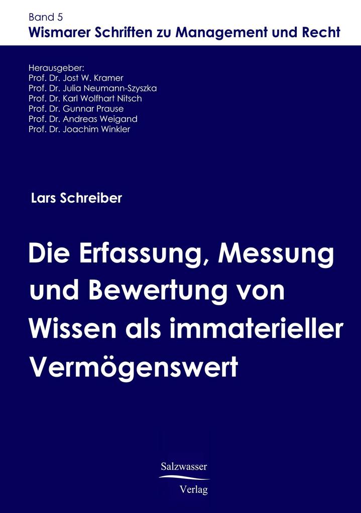 Die Erfassung Messung und Bewertung von Wissen als immaterieller Vermögenswert