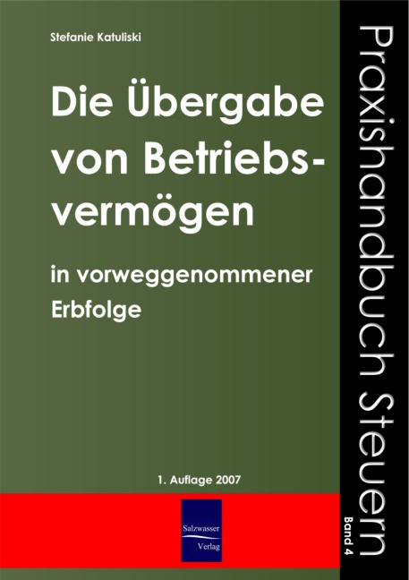 Die Übergabe von Betriebsvermögen im Wege der vorweggenommenen Erbfolge