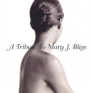 Tribute To Mary J.Blige