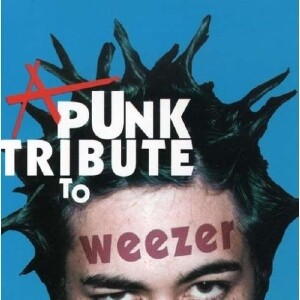 Punk Tribute To Weezer